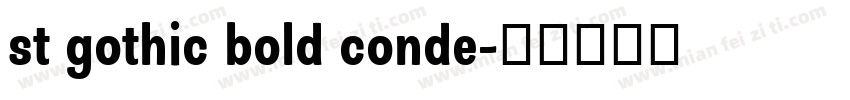 st gothic bold conde字体转换